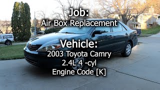 2003 Toyota Camry   Air Box Replacement (Air Filter Housing Assembly)