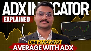 ADX Indicator Explained | DMI & Moving Average With ADX | Best Intraday Trading Strategies | ICFM screenshot 5
