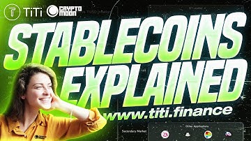 Stablecoins Explained | Titi Financial Token | What is TiTI Protocol
