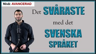 DET SVÅRASTE MED DET SVENSKA SPRÅKET (Idiomatiska uttryck med ordet fot/fötter)