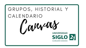 ✳ Tutorial Canvas - Grupos, Calendario e Historial