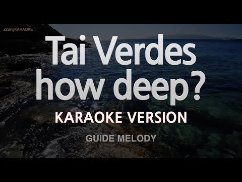 Tai Verdes-how <strong>deep</strong>? (Melody) (Karaoke <strong>Version</strong>)