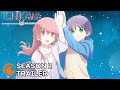 TONIKAWA: Over The Moon For You Season 2 | A Crunchyroll Original | OFFICIAL TRAILER