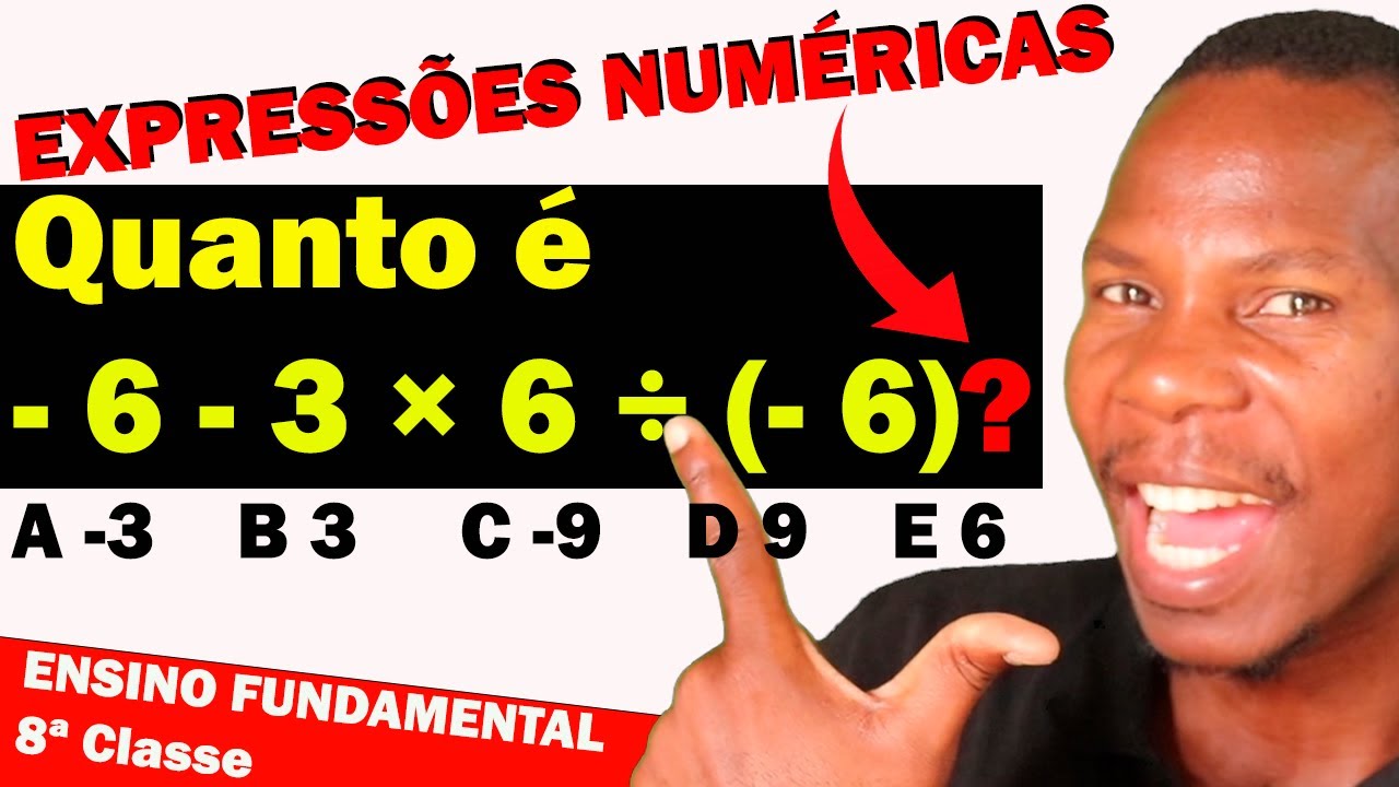 Expressões Numéricas Envolvendo Todas Operações | Quanto é – 6 – 3 × 6 ...