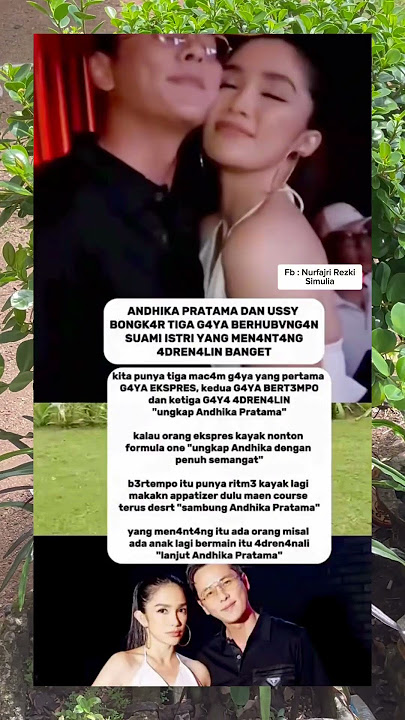 Andika Pratama dan Ussy Sulistiawaty. #quotes #kehidupan #katabijak #katamotivasi #info #artis #fyp