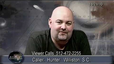 Logical Fallacies | Hunter-SC | The Atheist Experience 684