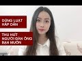 Dùng luật hấp dẫn thu hút người đàn ông bạn muốn- Toàn Nguyễn