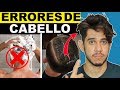 7 Errores De Cabello Que No Sabias Y Estás Haciendo Mal | Cabello De Hombre