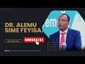 Dr Alemu Sime Feyisa Minister 12
