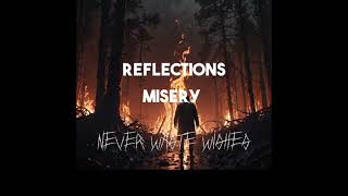 Misery - Never Waste Wishes