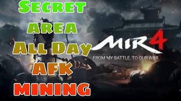 MIR4 Hidden Darksteel Area | Anti Bot | All Day AFK Free Mining