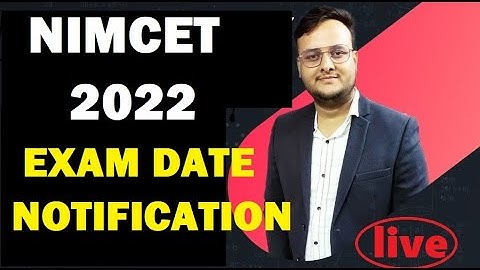 NIMCET 2022 EXAM DATE | Notification out | Complete Preparation Plan for NIMCET 2022 Exam