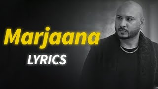 Marjaana Full Lyrics | Tanha tanha kaise rahunga Sach kehta hun mar jaunga | Bollywood New Song 2025 Thumb