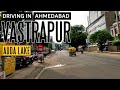 Vastrapur lake ahmedabad  driving in vastrapur amdavad roads traffic malls shops vastrapur talaav