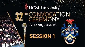 32nd Convocation Ceremony | Session 1