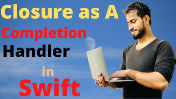 Swift Tutorial: Closure as a completion handler