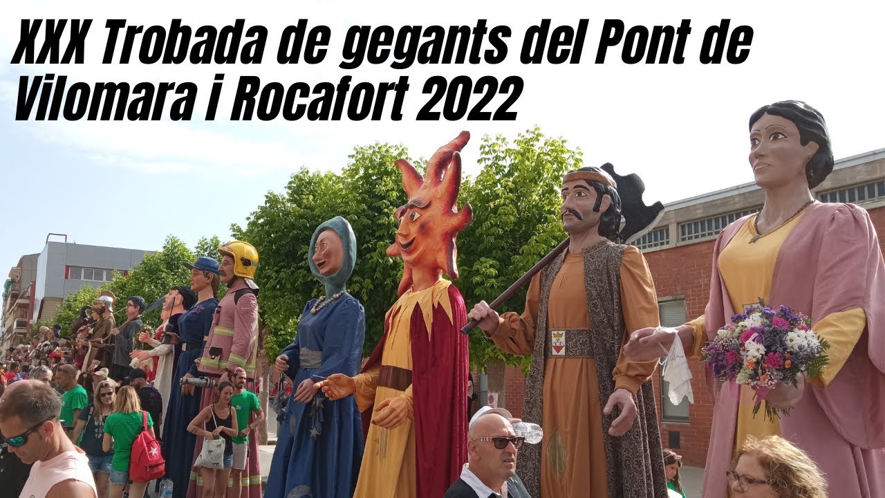 XXX Trobada de gegants del Pont de Vilomara i Rocafort (4/6/2022)