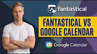 Fantastical Vs Google Calendar Which Is Better Easy Guide