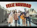 Feliz Navidad cover by OUR GROUP