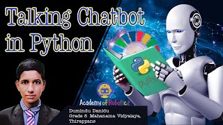 Python වලින් talking chat bot කෙනෙක් හදමු!