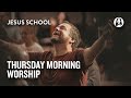 Thursday Morning Worship | Jesus School Worship - Jesus Image