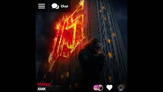 AMK : Malya ( Version Skyrock ) 🎶