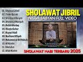 FULL ALBUM Sholawat Jibril Nissa Sabyan Terbaru 2025 FULL ALBUM Sholawat Jibril Nissa Sabyan Terbaru 2025