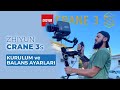 ZHİYUN CRANE 3S  BALANS VE KURULUM AYARLARI - DAHA İYİSİ YOK