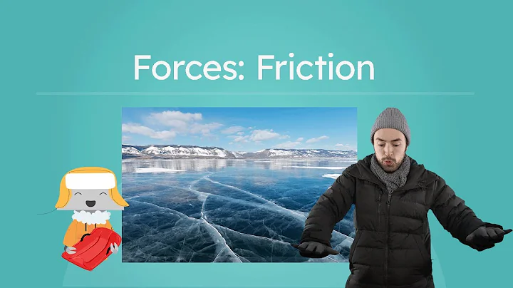 Forces: Friction - How Surfaces Affect Motion