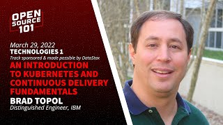 An Introduction To Kubernetes And Continuous Delivery Fundamentals - Brad Topal