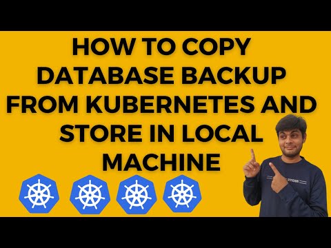 Learn How to copy Database backup from Kubernetes and store in Local Machine