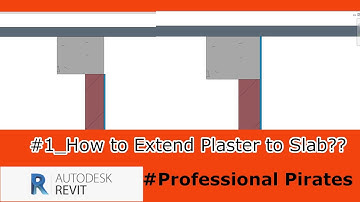 #1_How to Extend Wall Plaster to Slab in Revit | #Profesional Pirates | Revit Unkown Tip