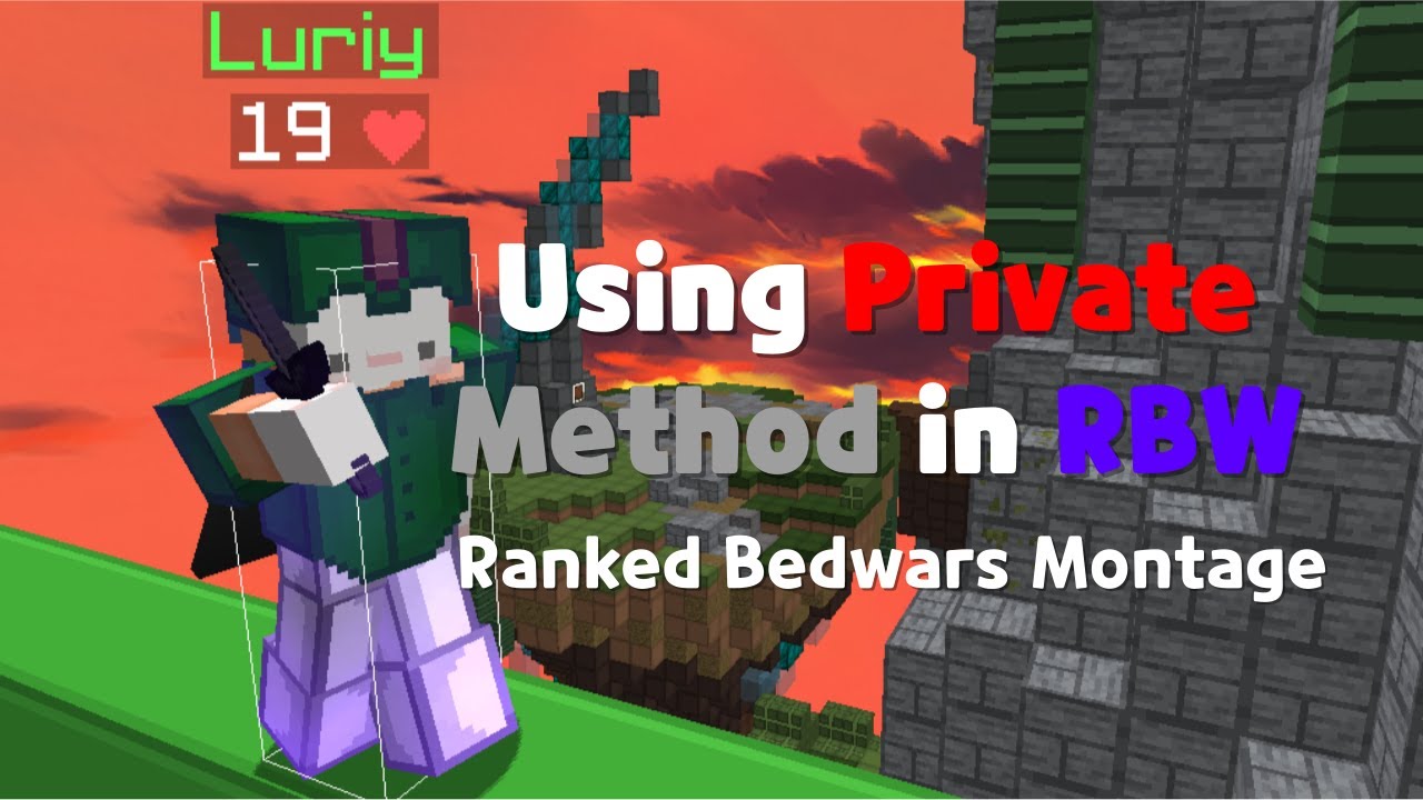 Using Private Method In RBW Ranked Bedwars Montage YouTube using-private-method-in-rbw-ranked-bedwars-montage-youtube