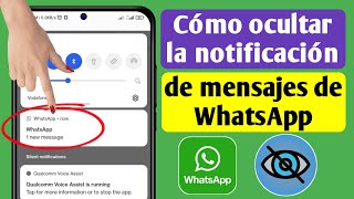 Cómo ocultar el contenido del mensaje de WhatsApp en la barra de notificaciones | Ocultar mensajes