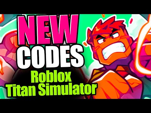 Titan Simulator X Codes - Roblox December 2023 