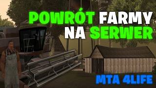 Powrót Farmy Na Serwer Mta 4Life