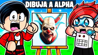 DIBUJA RAPIDO PARA GANAR en ROBLOX | DIBUJE A ALPHA | Karim Juega