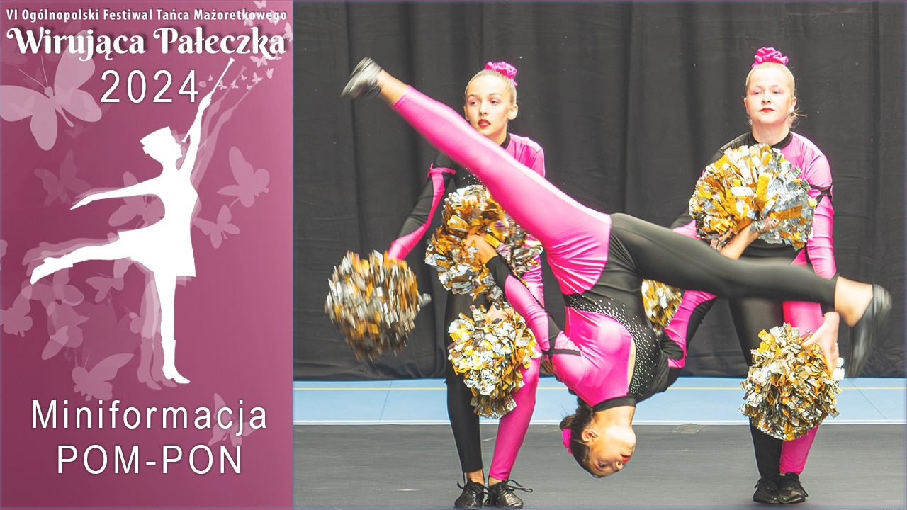 Miniformacja POM-PON - REWIA Osieczna - Wirująca Pałeczka 2024 | PL - WP156