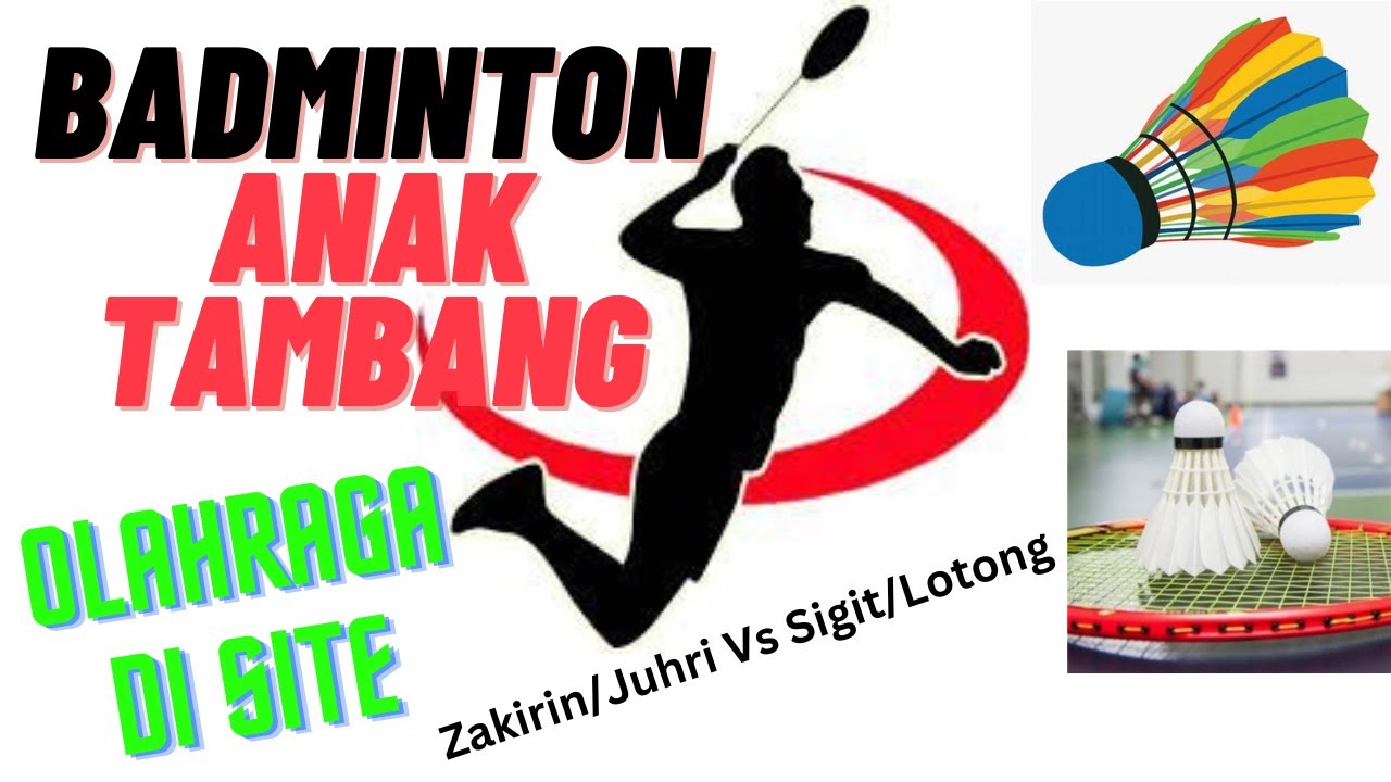 BADMINTON DI SITE OLAHRAGA ANAK TAMBANG BULUTANGKIS DI SITE PT