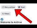 How to View Story Archive on Facebook | Facebook Story Archive Settings