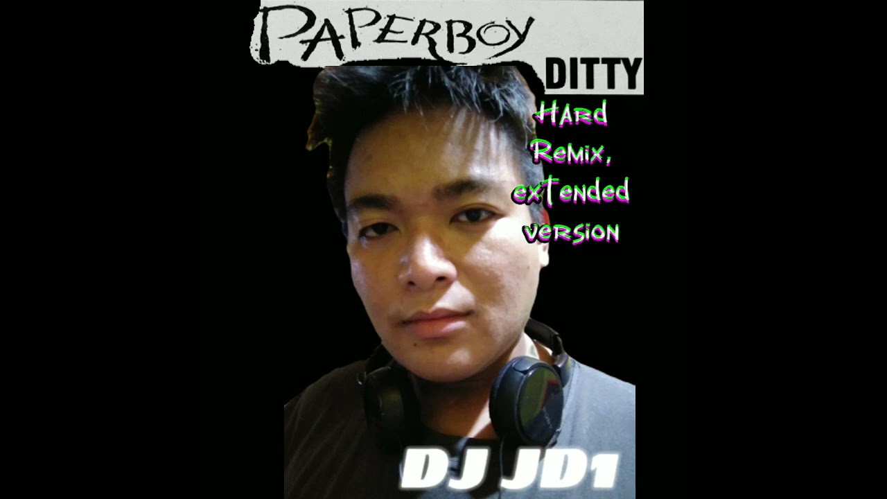 Paperboy - Ditty (DJ JD1 hard remix, extended version)