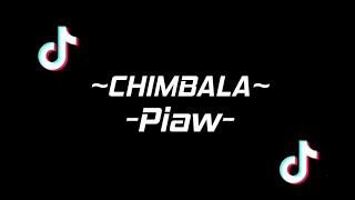 CHIMBALA - Piaw (Remix)