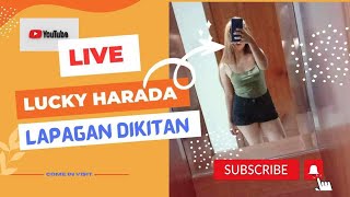 Lucky Harada Vlog is live! LAPAGAN DIKITAN