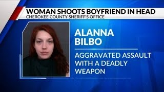 Woman shoots boyfriend between the eyes after argument in Cherokee County