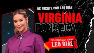 Thumbnail for LEO DIAS ENTREVISTA VIRGINIA FONSECA