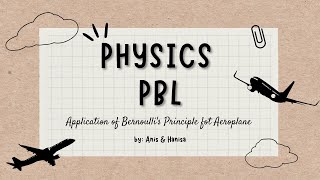 PBL Physics Form 5 Bernoulli's Principle