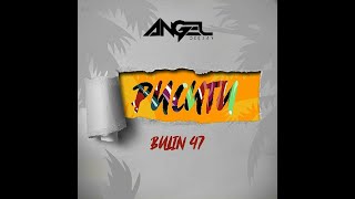 Bulin 47 - Pucutu (Angel Sanchez Remix)