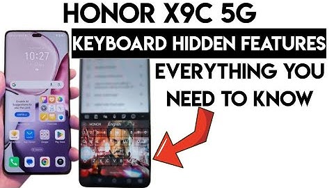 Honor x9c 5G Keyboard hidden features Everything You Need to Know #honorx9c