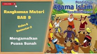 Summary of Islamic Religious Education and Character Education Material for Grade 6 Semester 2 Ch...