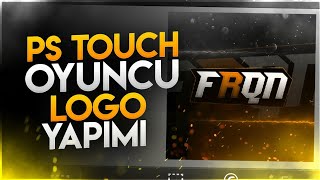 Ps Touch Oyuncu Logo Yapımı